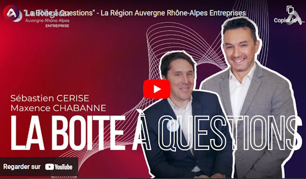 Sébastien Cerise interviewé dans la Boite à Question by AURA Entreprises